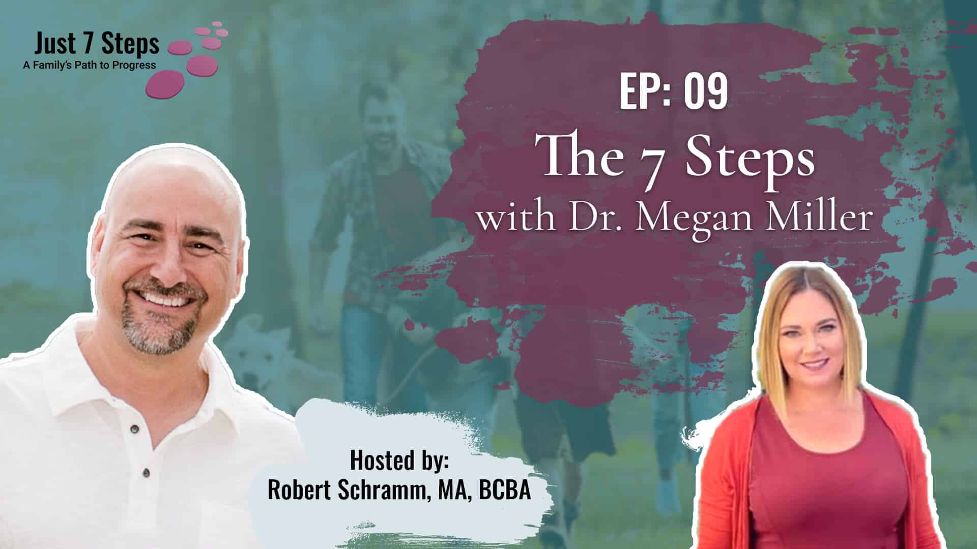 The 7 Steps with Dr. Megan Miller